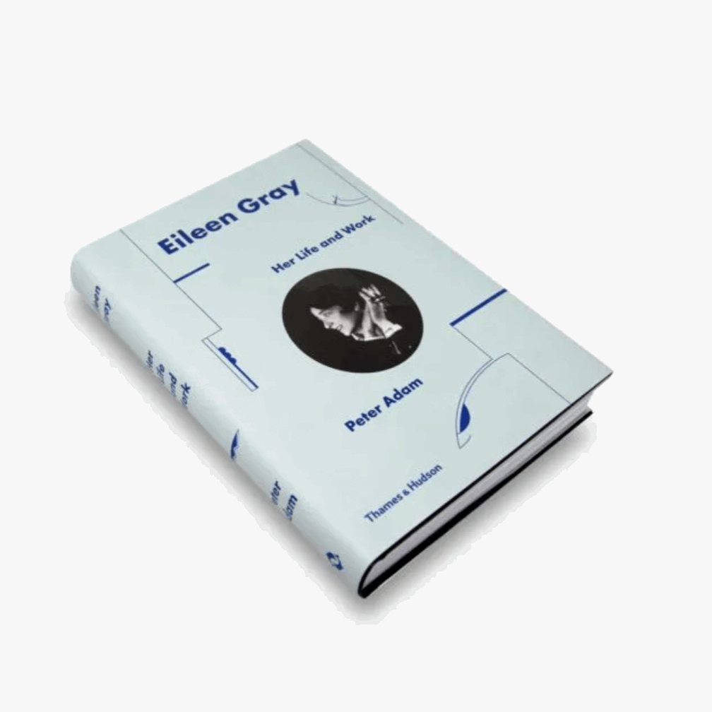 Eileen Gray - Her life and Work Book